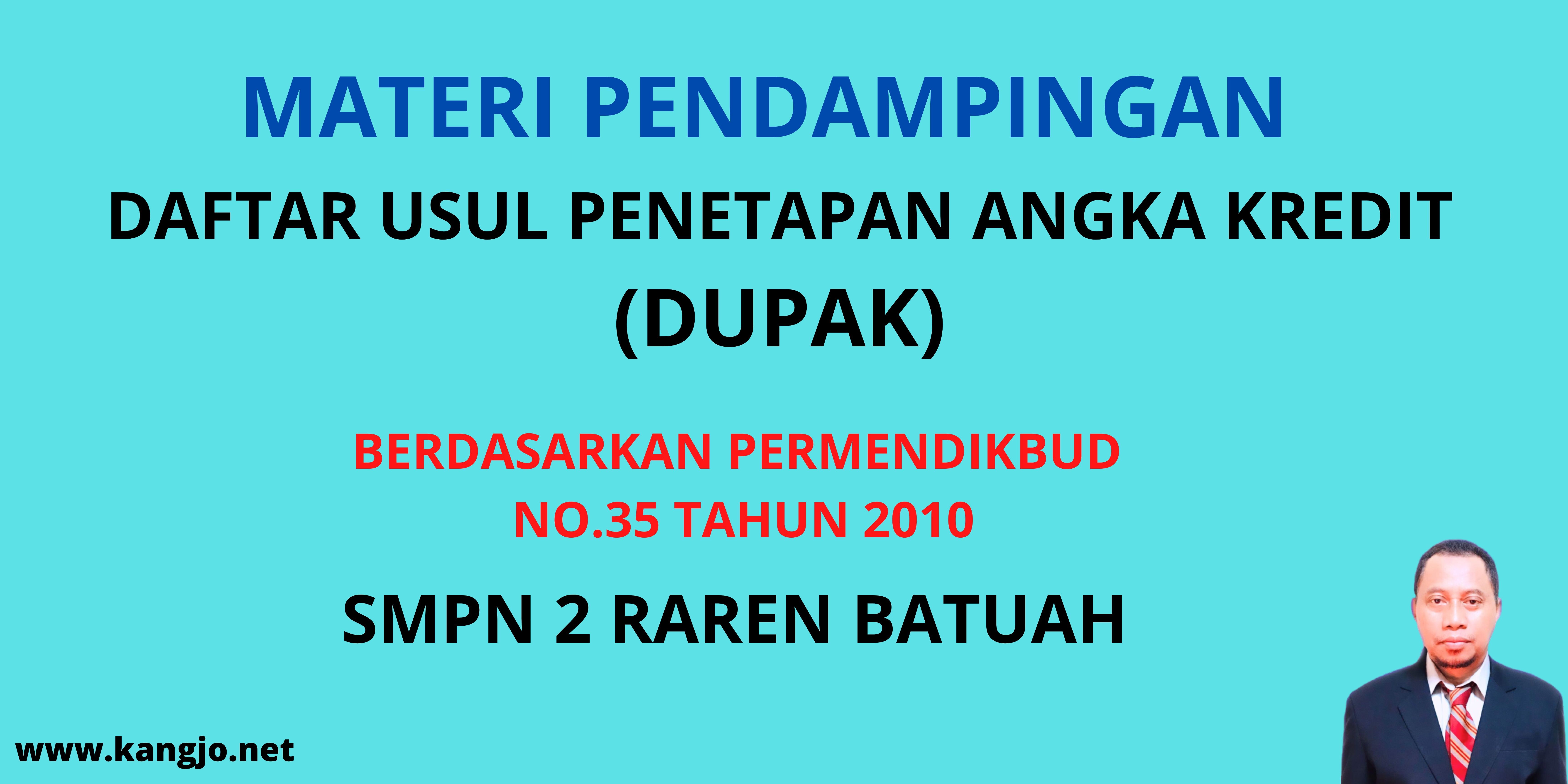 Materi Pendampingan Penyusunan DUPAK SMPN 2 Raren Batuah  Kabupaten Barito Timur