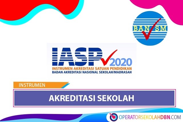 Instrumen Akreditasi Satuan Pendidikan (IASP) 2020