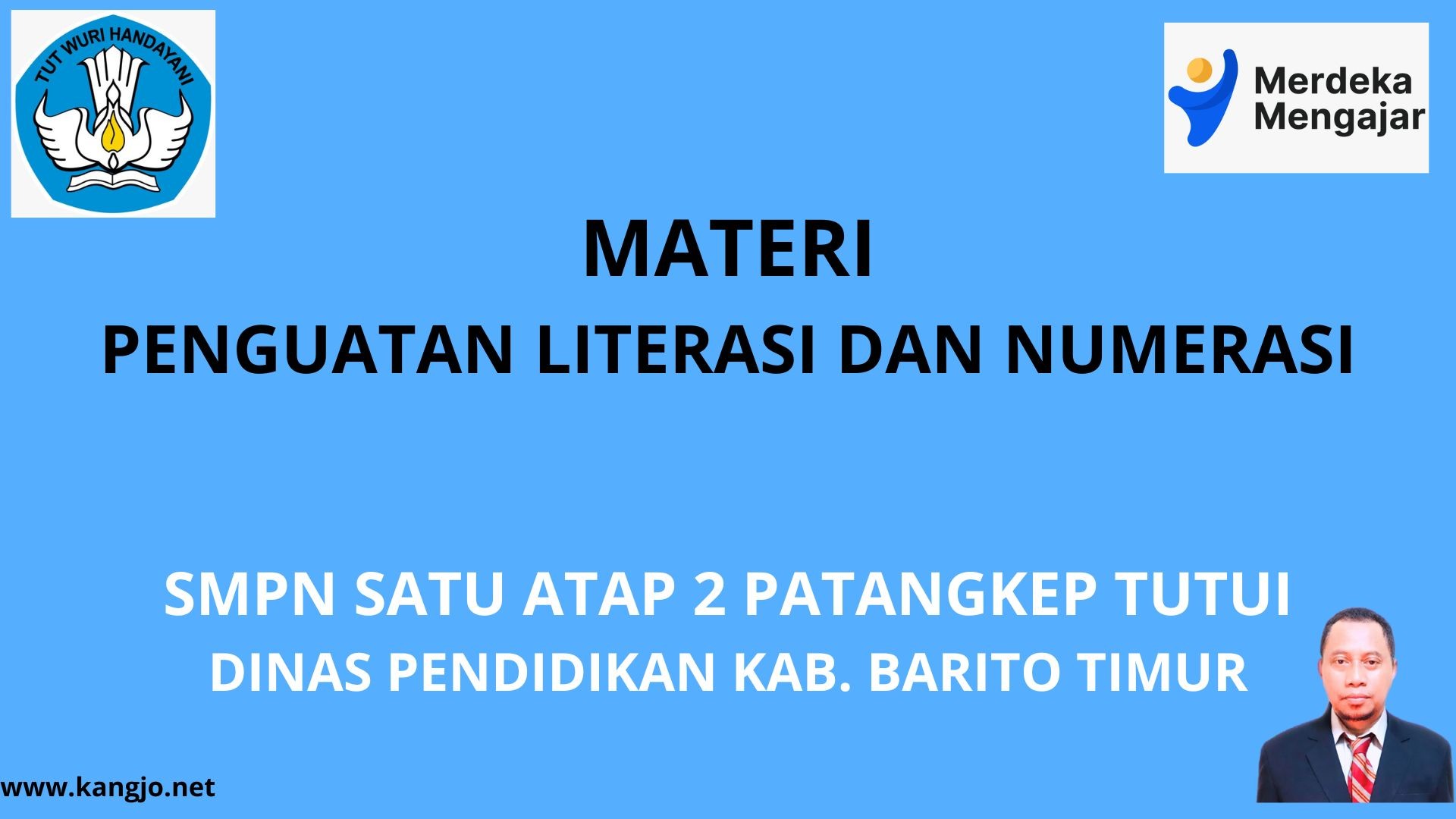 Materi Penguatan Literasi dan Numerasi SMPN satap 2 Patangkep Tutui Kab. Barito Timur