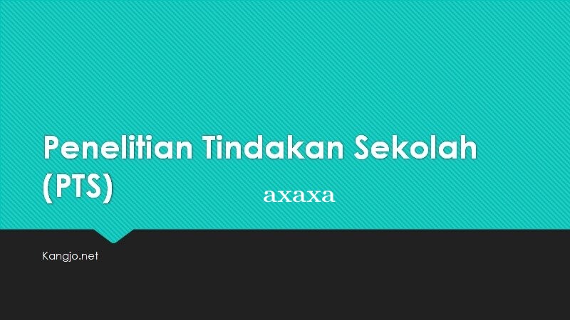 Contoh Penelitian Tindakan Sekolah (PTS)