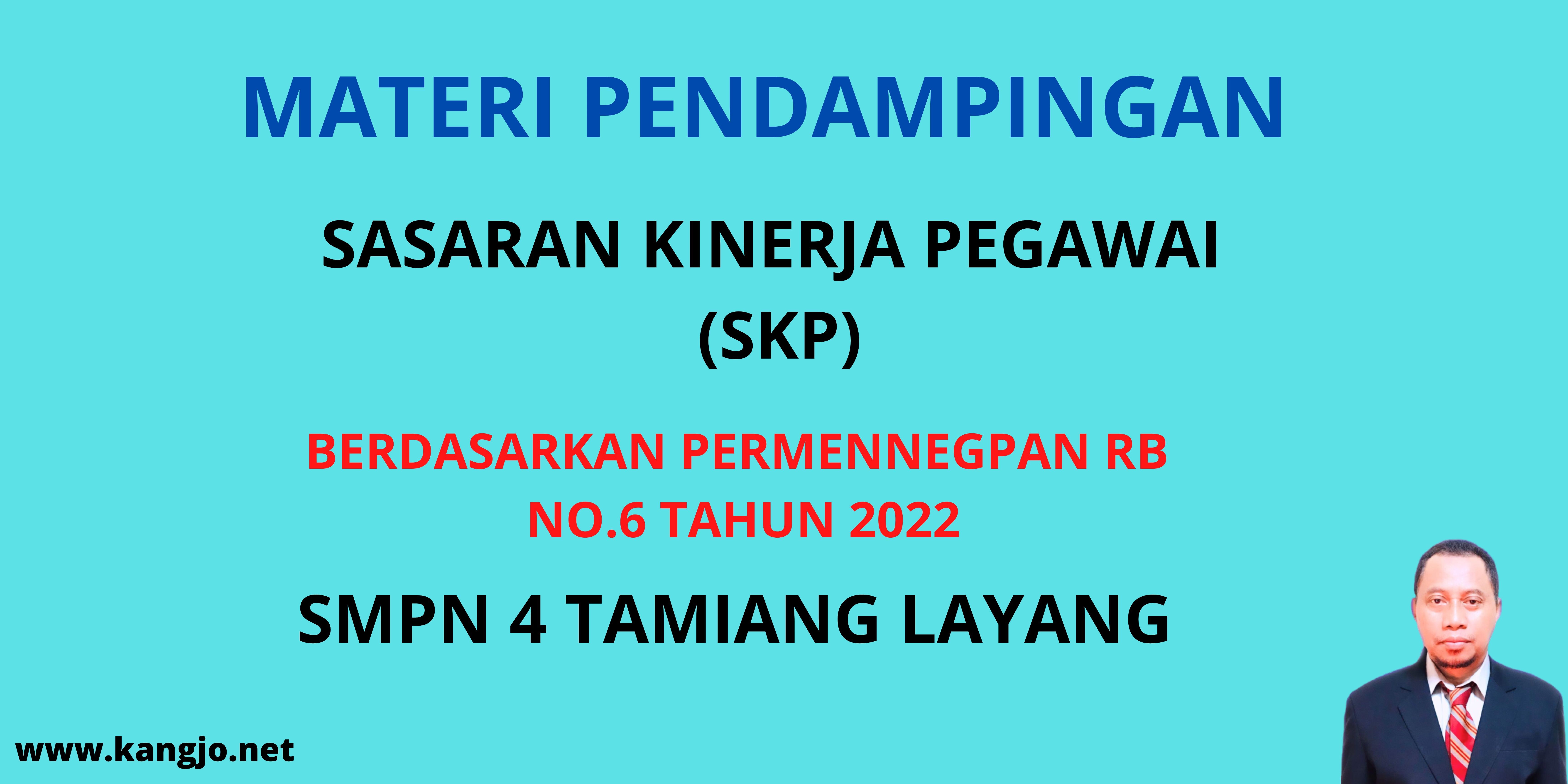 Materi Pendampingan Penyusunan SKP SMPN 4 Tamiang Layang Kabupaten Barito Timur